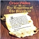 Orson Welles - The Begatting Of The President