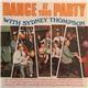 Sydney Thompson & His Orchestra - Dance At Your Party