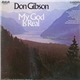 Don Gibson - My God Is Real