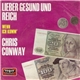 Chris Conway - Lieber Gesund Und Reich