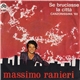 Massimo Ranieri - Se Bruciasse La Città