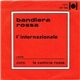 Coro Le Camicie Rosse - Bandiera Rossa / L'internazionale