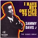 Sammy Davis Jr. - I Have But One Life To Live